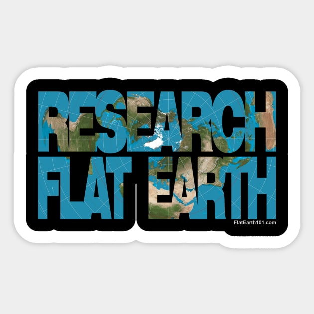 Research Flat Earth - FE Map Sticker by FlatEarth101